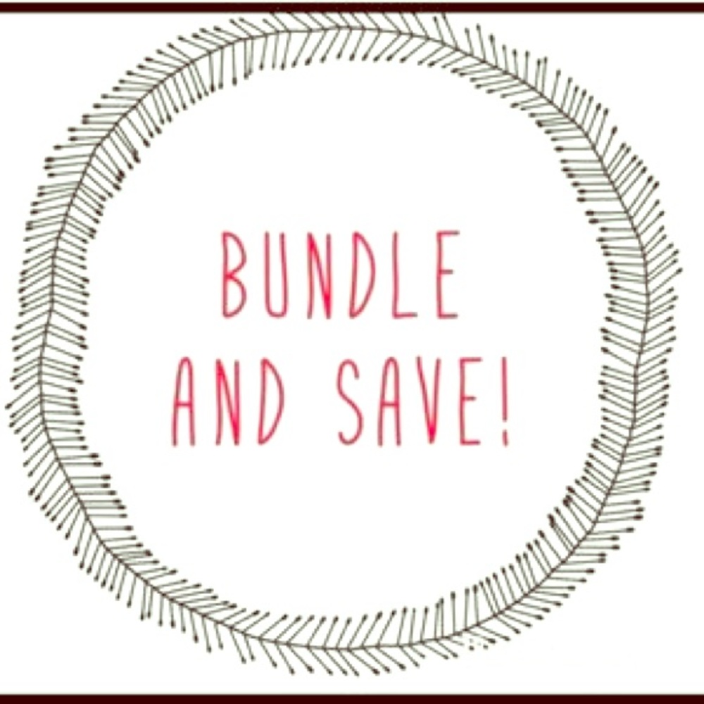 Bundle and save $$$$!